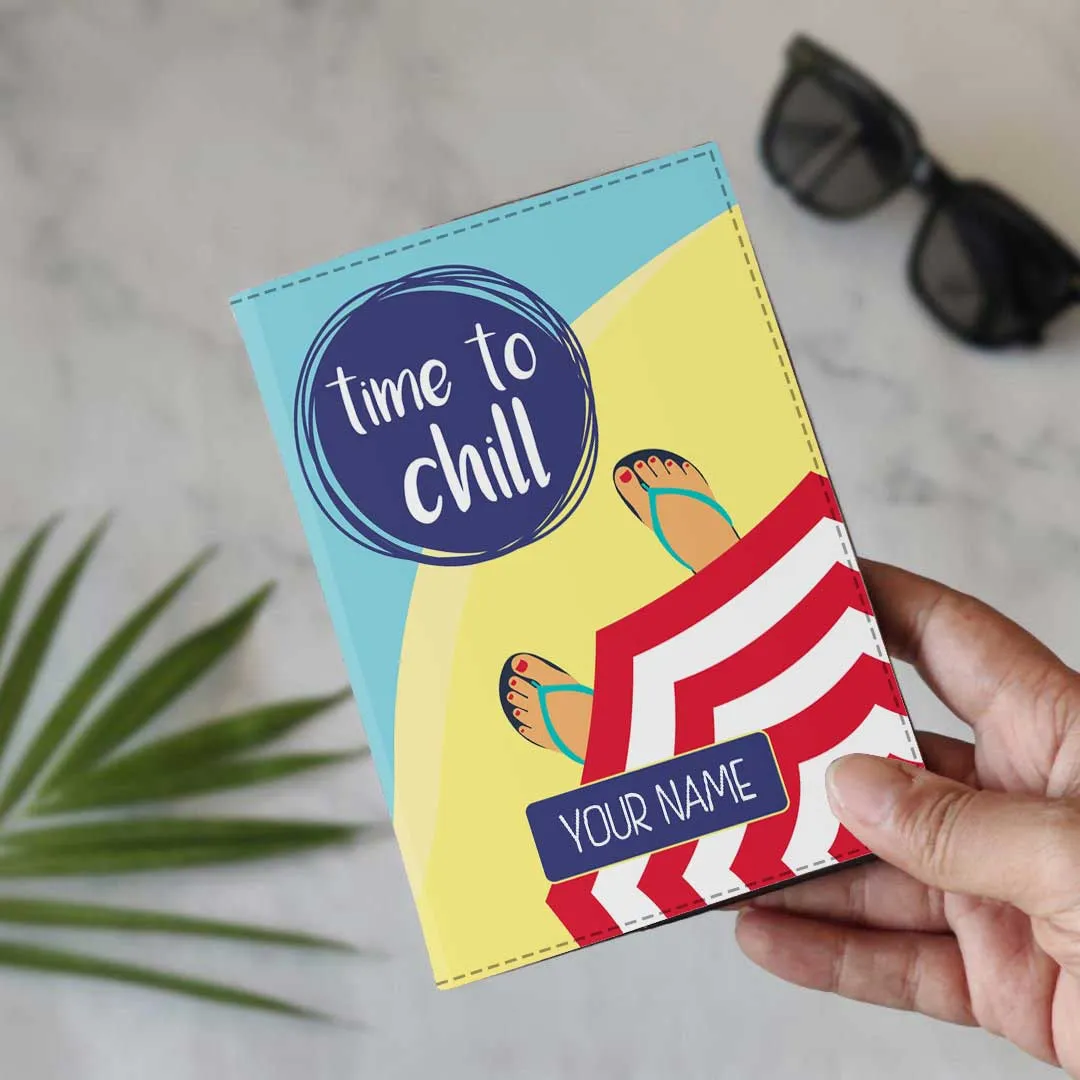 Classic Personalized Passport Cover -  Time To Chill