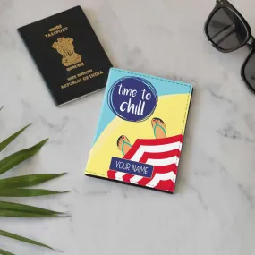 Classic Personalized Passport Cover -  Time To Chill